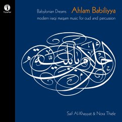 Babylonian Dreams-Ahlam Babiliyya - Ahlam Babiliyya/Al-Khayyat,Saif/Thiele,Nora/Maqam,