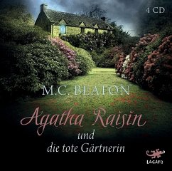 Agatha Raisin und die tote Gärtnerin / Agatha Raisin Bd.3 (Audio-CD) - Beaton, M. C.