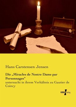 Die ¿Miracles de Nostre Dame par Personnages¿ - Jensen, Hans Carstensen