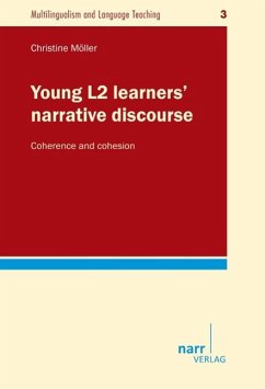 Young L2 learners¿ narrative discourse - Möller, Christine