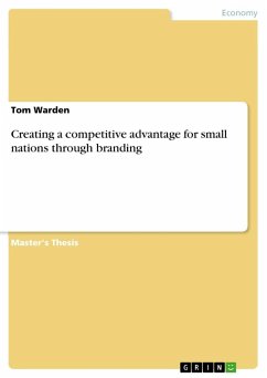 Creating a competitive advantage for small nations through branding - Warden, Tom