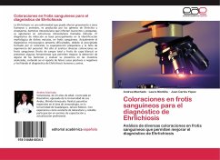 Coloraciones en frotis sanguíneos para el diagnóstico de Ehrlichiosis - Machado, Andrea;Montilla, Laura;Yepez, Juan Carlos