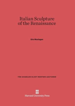 Italian Sculpture of the Renaissance - Maclagan, Eric