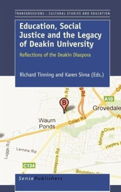 Cover Education, Social Justice and the Legacy of Deakin University