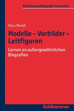 Modelle - Vorbilder - Leitfiguren - Mendl, Hans