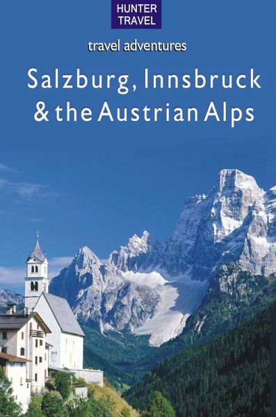Salzburg, Innsbruck & the Austrian Alps (eBook, ePUB) Salzburg, Innsbruck & the Austrian Alps (eBook, ePUB)