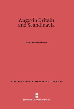 Angevin Britain and Scandinavia - Leach, Henry Goddard