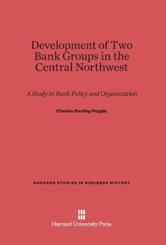 Development of Two Bank Groups in the Central Northwest - Popple, Charles Sterling