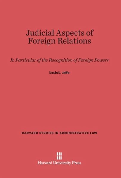 Judicial Aspects of Foreign Relations Judicial Aspects of Foreign Relations