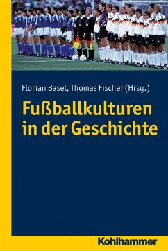 Fußballkulturen in der Geschichte