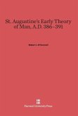 St. Augustine's Early Theory of Man, A.D. 386-391