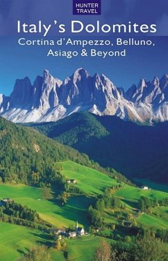 Cover Italy's Dolomites - Cortina d'Ampezzo, Belluno, Asiago & Beyond (eBook, ePUB)