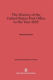 The History of the United States Post Office to the Year 1829