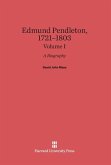 Edmund Pendleton, 1721-1803, Volume I