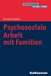 Psychosoziale Arbeit mit Familien - Bild 1