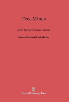 Free Minds - Knickerbocker, Frances Wentworth