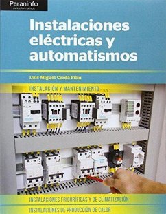 Instalaciones eléctricas y automatismos - Cerdá Filiu, Luis Miguel