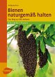 Bienen naturgemäß halten - Bild 1