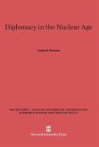 Diplomacy in the Nuclear Age