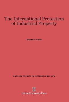 The International Protection of Industrial Property - Ladas, Stephen P.