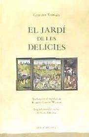 El jardí de les delícies - Vergés, Gerard