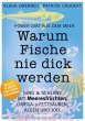Warum Fische nie dick werden - Bild 1