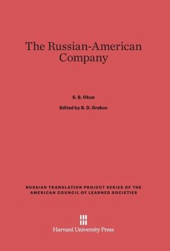 The Russian-American Company - Okun, S. B.