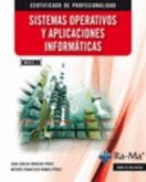 Sistemas operativos y aplicaciones informáticas Sistemas operativos y aplicaciones informáticas