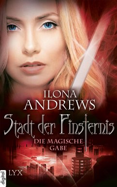 Die magische Gabe / Stadt der Finsternis (eBook, ePUB) - Andrews, Ilona