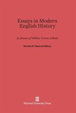 Essays in Modern English History in Honor of Wilbur Cortez Abbott