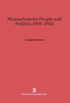 Massachusetts People and Politics, 1919-1933 - Huthmacher, J. Joseph