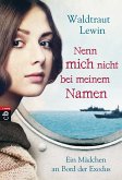 Nenn mich nicht bei meinem Namen (eBook, ePUB)