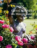 Gärten und Parks im Münsterland