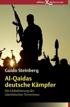 Al-Qaidas deutsche Kämpfer - Steinberg, Guido