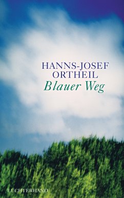 Blauer Weg (eBook, ePUB) - Ortheil, Hanns-Josef
