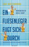 Ein Fliesenleger fugt sich durch (eBook, ePUB)