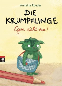 Egon zieht ein! / Die Krumpflinge Bd.1 (eBook, ePUB) - Roeder, Annette