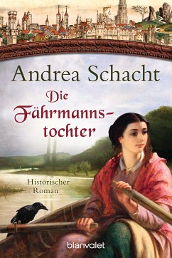 Die Fährmannstochter / Myntha, die Fährmannstochter Bd.1 (eBook, ePUB) - Schacht, Andrea