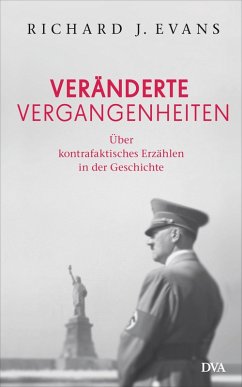 Veränderte Vergangenheiten (eBook, ePUB) - Evans, Richard J.