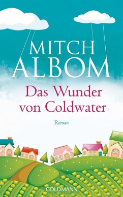 Das Wunder von Coldwater (eBook, ePUB) - Albom, Mitch