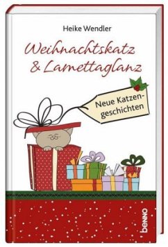 Weihnachtskatz & Lamettaglanz - Wendler, Heike