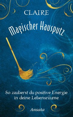 Magischer Hausputz (eBook, ePUB) - Claire
