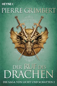 Der Ruf des Drachen / Die Saga von Licht und Schatten Bd.2 (eBook, ePUB) - Grimbert, Pierre