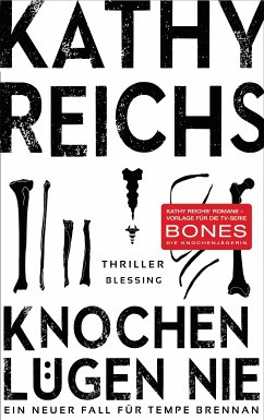Knochen lügen nie / Tempe Brennan Bd.17 (eBook, ePUB) - Reichs, Kathy