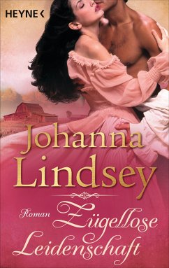 Zügellose Leidenschaft (eBook, ePUB) - Lindsey, Johanna