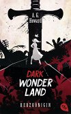 Herzkönigin / Dark Wonderland Bd.1 (eBook, ePUB)