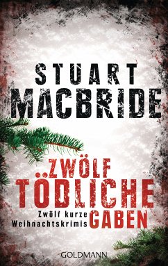 Zwölf tödliche Gaben (eBook, ePUB) - MacBride, Stuart