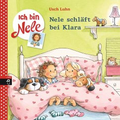 Nele schläft bei Klara / Ich bin Nele Bd.7 (eBook, ePUB) - Luhn, Usch