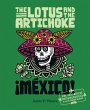The Lotus and the Artichoke - Mexico! - Bild 1