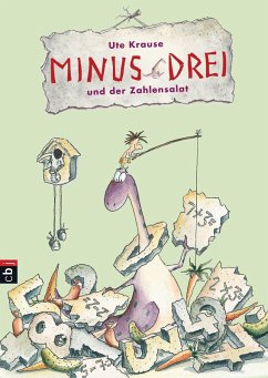 Minus Drei und der Zahlensalat / Minus Drei Bd.3 (eBook, ePUB) - Krause, Ute